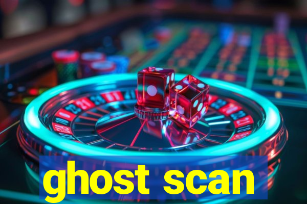 ghost scan